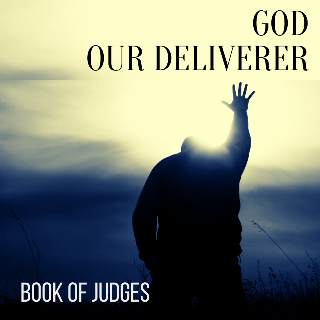 God, Our Deliverer