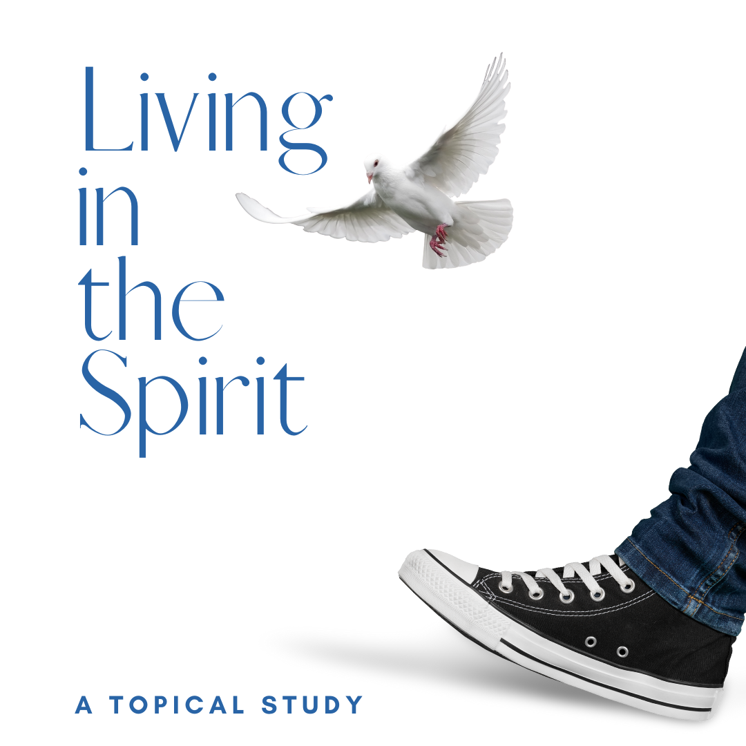 Living in the Spirit